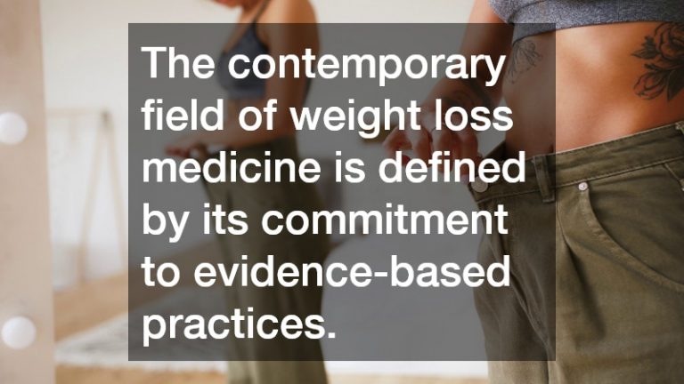 The Science-Based Approach of Todays Weight Loss Doctors